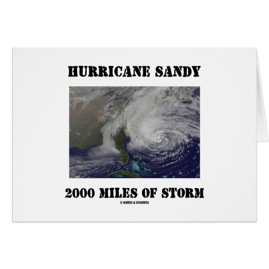 Hurricane Sandy 2000 Miles Of Storm Cards (Front Horizontal)