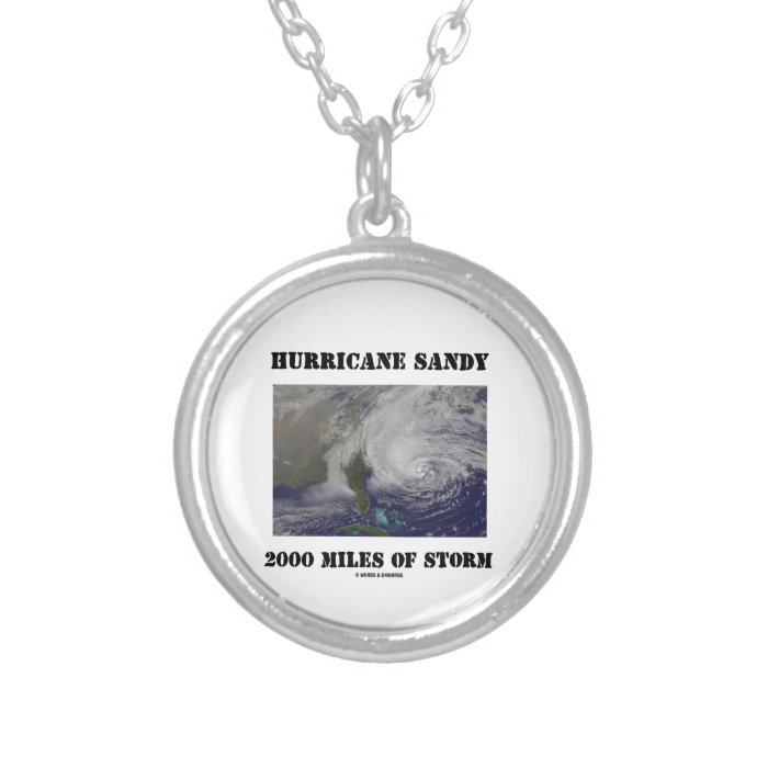 Hurricane Sandy 2000 Miles Of Storm Necklaces