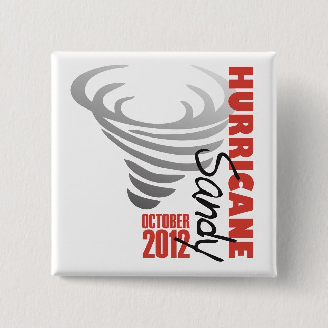 Hurricane Sandy 2012 Button (Front)