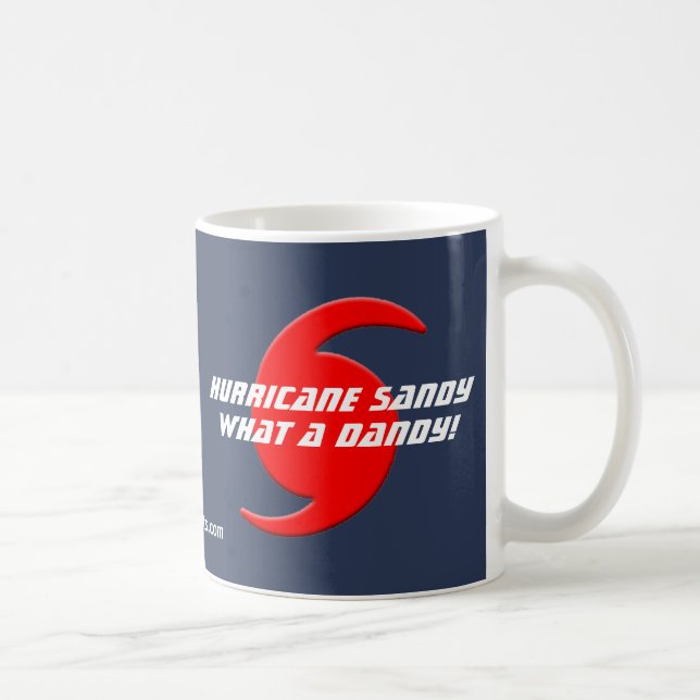 Hurricane Sandy - What a Dandy! Coffee Mug (Right)