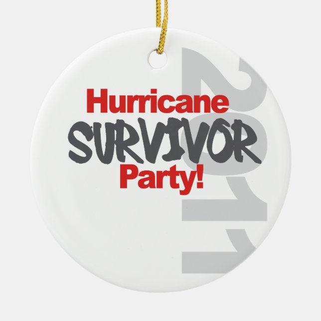 Hurricane Survival Party 1011 Ceramic Ornament (Front)