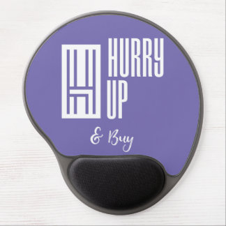 Hurry Up & buy mouse pad
