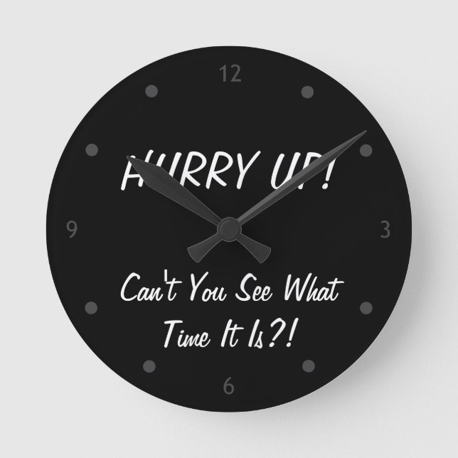 Hurry Up Clock (Front)