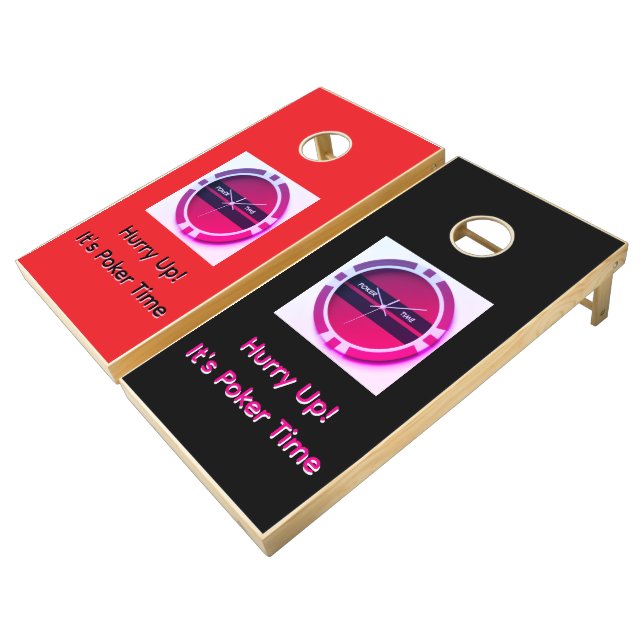 Hurry Up! It's Poker Time  Cornhole Set (Angled)