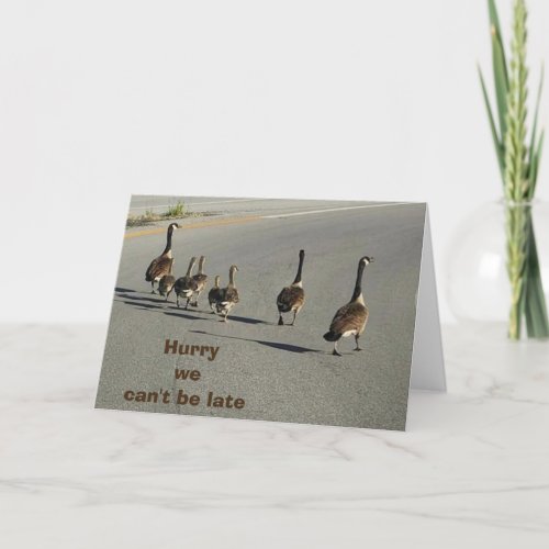 HURRY UP SO WE CAN SAY HAPPY FATHERS DAY CARD