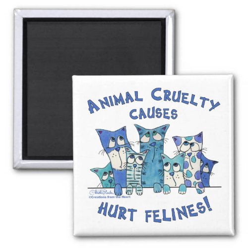 Hurt Felines Animal Cruelty Magnet