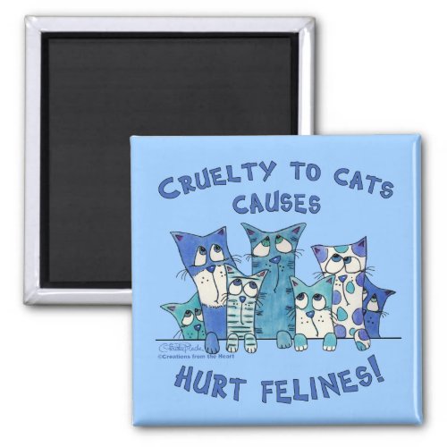 Hurt Felines Cruelty to Cats Magnet
