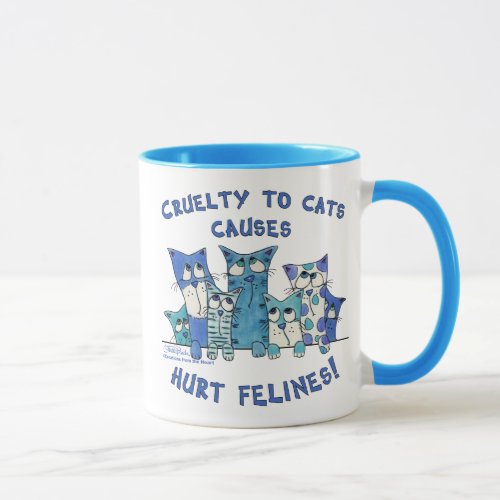 Hurt Felines Cruelty to Cats Mug