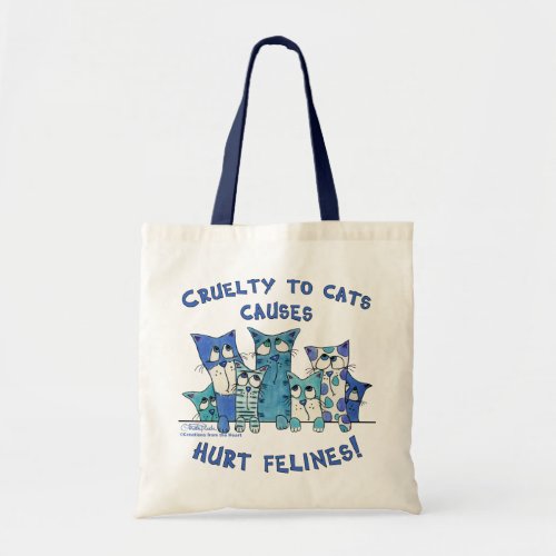 Hurt Felines Cruelty to Cats Tote Bag