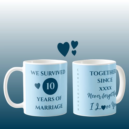 Husband 10 years of marriage est year blue coffee mug