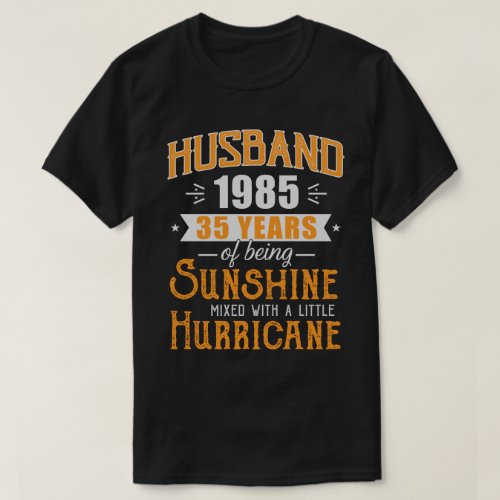 Husband 1985 Gift 35 Years Wedding Anniversary T_Shirt