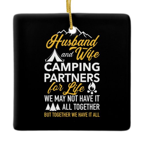 Husband And Wife Camping Partner For Life Ceramic Ornament