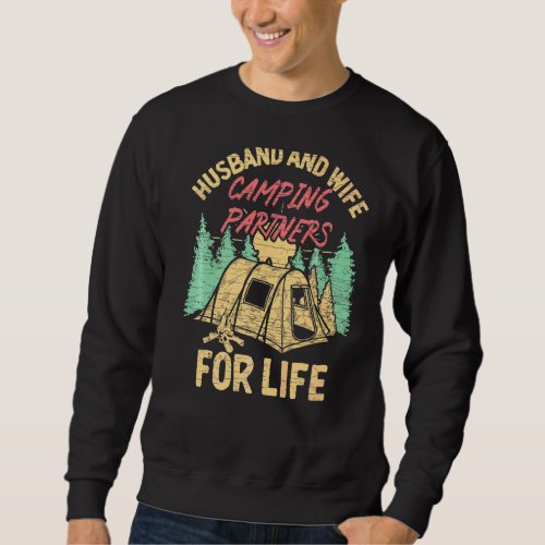 Husband And Wife Camping Partners For Life  1 Sweatshirt