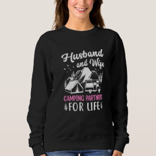 Husband and Wife Camping Partners for Life Camper Sweatshirt