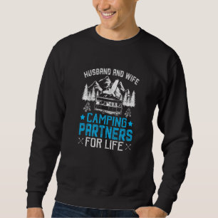Husband and Wife Camping Partners for Life Camper Sweatshirt