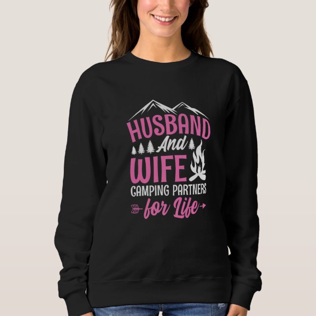 Husband and Wife Camping Partners for Life  Camper Sweatshirt (Front)