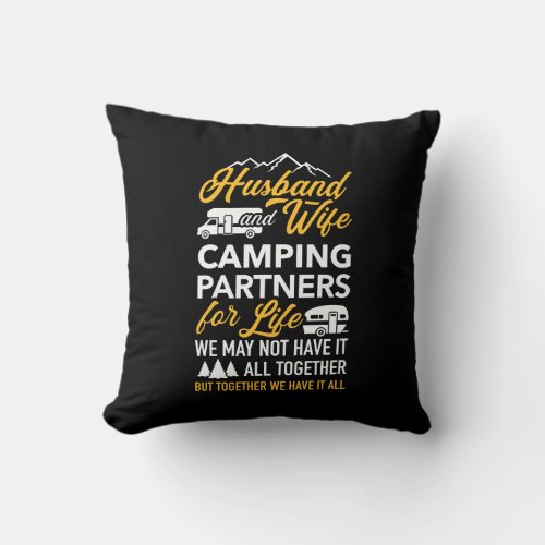 Husband and wife camping partners life throw pillow