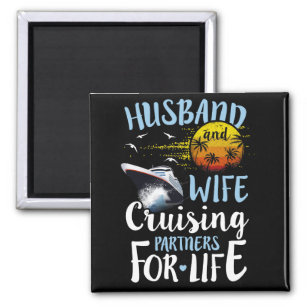 Husband and Wife Cruising Partner for Life Cruise Magnet