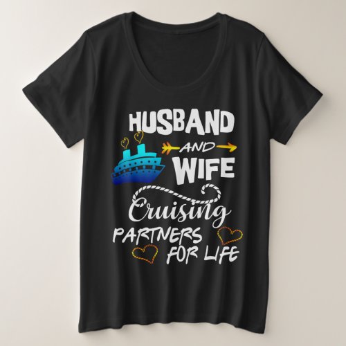 Husband and Wife Cruising Partners for Life Cruise Plus Size T_Shirt
