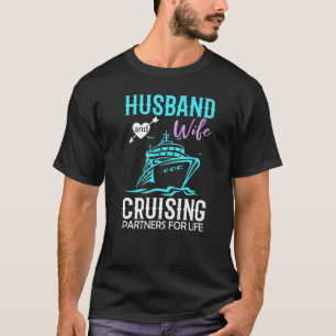 Husband And Wife Cruising Partners For Life Cruise T-Shirt