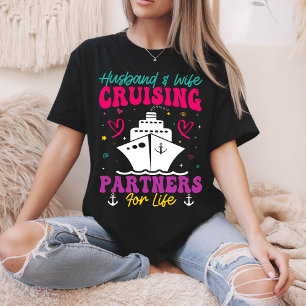 Husband And Wife Cruising Partners For Life T-Shirt