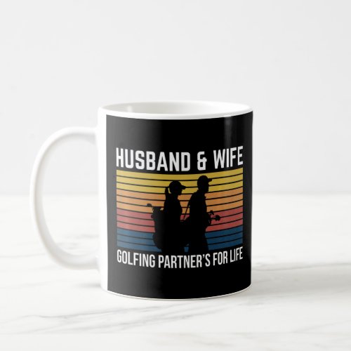 Husband And Wife Golfing Partners For Life  Coffee Mug