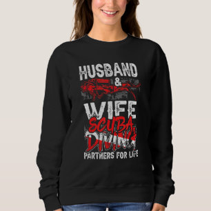 Husband And Wife Scuba Diving Partners For Life Co Sweatshirt