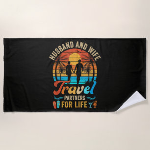 Husband and Wife Travel Partners for Life Beach Towel