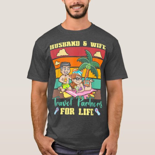 Husband And Wife Travel Partners For Life Beach Tr T_Shirt