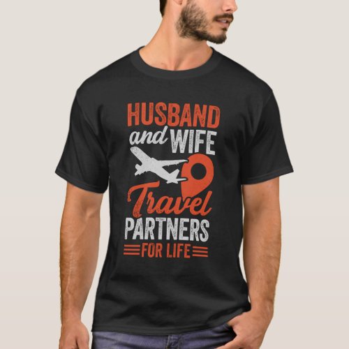 Husband And Wife Travel Partners For Life T_Shirt