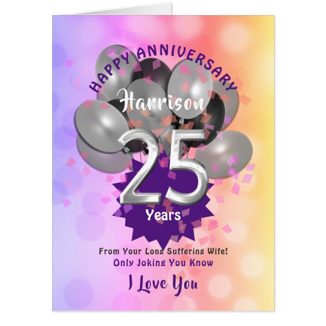 Husband Anniversary 25 Years Silver Wedding Funny Card (Front)