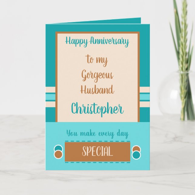 Husband Anniversary every day is special turquoise Card (Front)