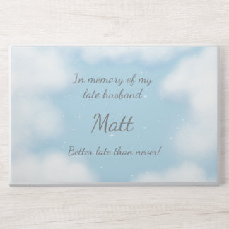 "Husband Better Late Than Never" Funny Custom HP Laptop Skin