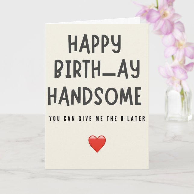 Husband Birthday Funny Boyfriend Men For Him Bday  Card (Orchid)
