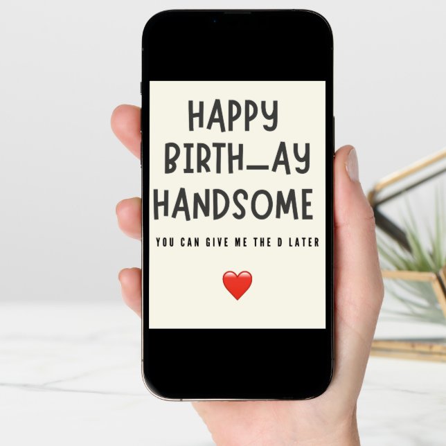 Husband Birthday Funny Boyfriend Men For Him Bday  Card (Front Digital)