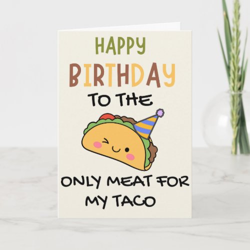 Husband Birthday Funny Men For Him Bday Taco 