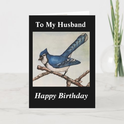 Husband Birthday Handsome Blue Jay Watercolor Card