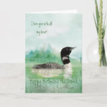 Husband Birthday Love my Heart Loon Bird Art Card<br><div class="desc">Husband Birthday Love with all my Heart Watercolor Common Loon Bird art</div>