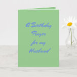 Husband birthday prayer. card<br><div class="desc">A birthday prayer for a Godly husband.</div>