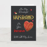 Husband, Birthday With Gold Effect Card<br><div class="desc">A modern birthday card for your Loved one,  with embossed effect text and hearts (digitally designed they are not really embossed as having effect) Stylish romantic and modern but perfect for Men with colors and sentiments.</div>