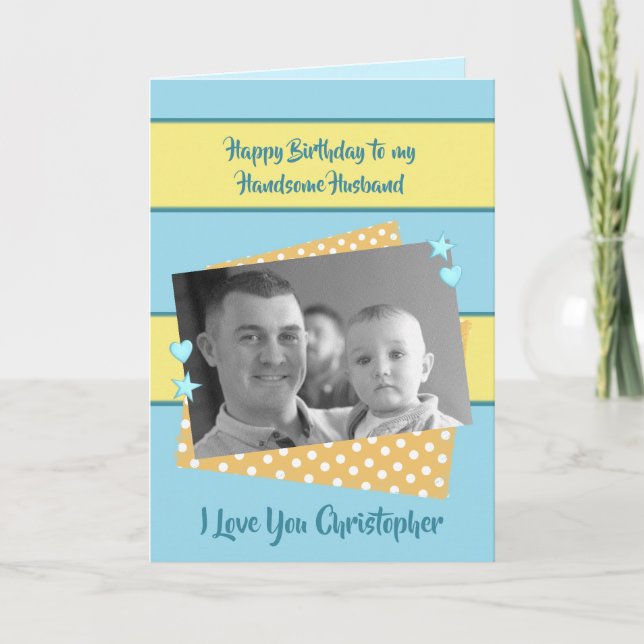 Husband blue & yellow Birthday photo greeting Card (Front)
