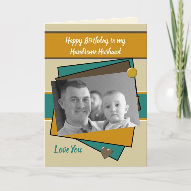 Husband brown green orange Birthday photo greeting Card (Front)