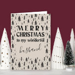 Husband Christmas Tree Minimal Natural Holiday Card<br><div class="desc">Traditional Christmas Card lettered with "Merry Christmas to my wonderful husband" (editable). Simple typography style with doodle sketched Christmas tree forest design inside and out. This holiday card has a neutral,  minimal color palette of natural beige and black.</div>