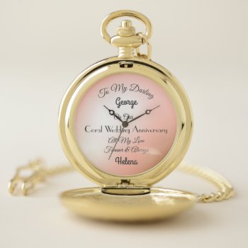 Husband Coral Wedding Anniversary Pocket Watch by Wordpassion at Zazzle