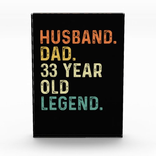 Husband dad 33 Year old legend 33th birthday men Acrylic Award