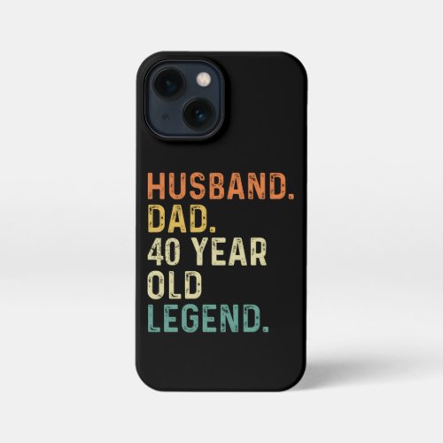 Husband dad 40 Year old legend 40th birthday men iPhone 13 Mini Case