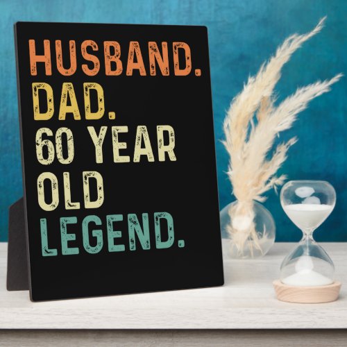 Husband dad 60 Year old legend 60th birthday gifts Plaque