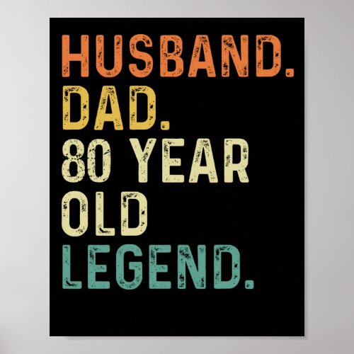 Husband dad 80 Year old legend 80th birthday retro Poster