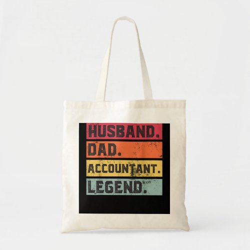 Husband Dad Accountant Legend Funny Accounting CPA Tote Bag