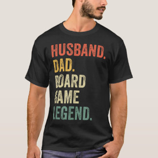 Husband Dad Board Game Night Legend Funny Father T-Shirt